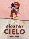 Cover image for Skater Cielo